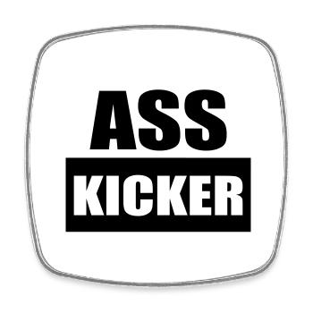 Arsch Kicker Lustiger Spruch Ass Kicker - Viereckiger Kühlschrankmagnet - Weiß - Vorne
