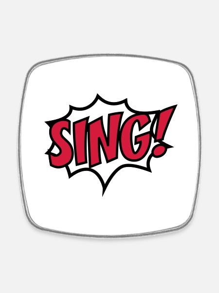 sing - Square fridge magnet - white