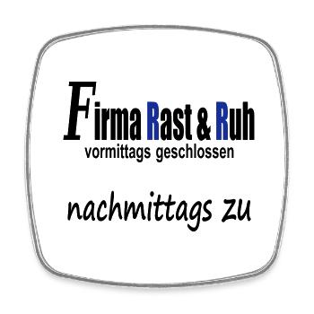 Firma Rast und Ruh vormittags geschlossen - Viereckiger Kühlschrankmagnet - Weiß - Vorne