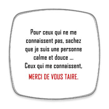 Pour ceux qui ne me connaissent pas - Magnet carré - blanc - Devant