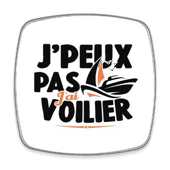 Je Peux Pas J'ai Voilier Cadeau De Voile - Magnet carré - blanc - Devant