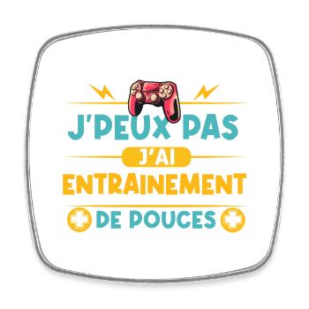 idée cadeau geek je peux pas j'ai jeux vidéos - Magnet carré - blanc - Devant