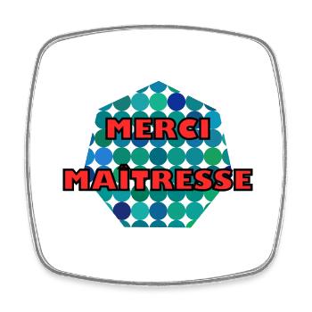 MERCI. MERCI MAÎTRESSE. CADEAU MAÎTRESSE. VACANCES - Magnet carré - blanc - Devant