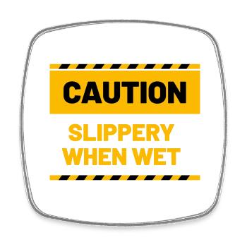 CAUTION slippery when wet - Viereckiger Kühlschrankmagnet - Weiß - Vorne