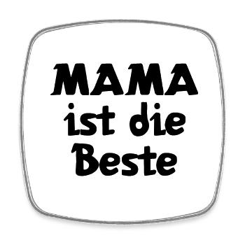 Mama ist die Beste | Mutter | Mama | Eltern - Viereckiger Kühlschrankmagnet - Weiß - Vorne