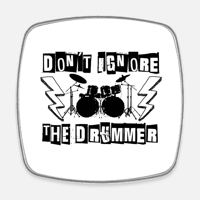 don't ignore the drummer version 2 - Magnet carré - blanc