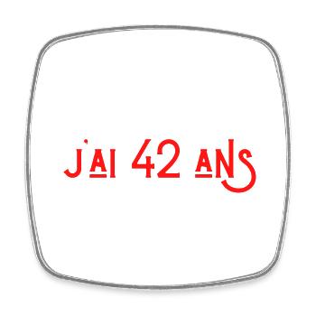 bref j'ai un 42 ans pour la deuxième fois - Magnet carré - blanc - Devant