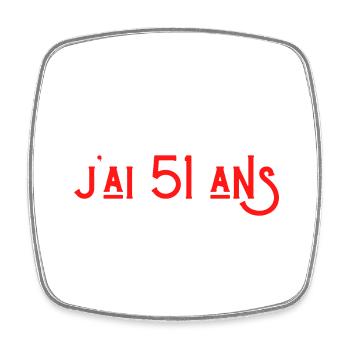 bref j'ai un 51 ans pour la deuxième fois - Magnet carré - blanc - Devant