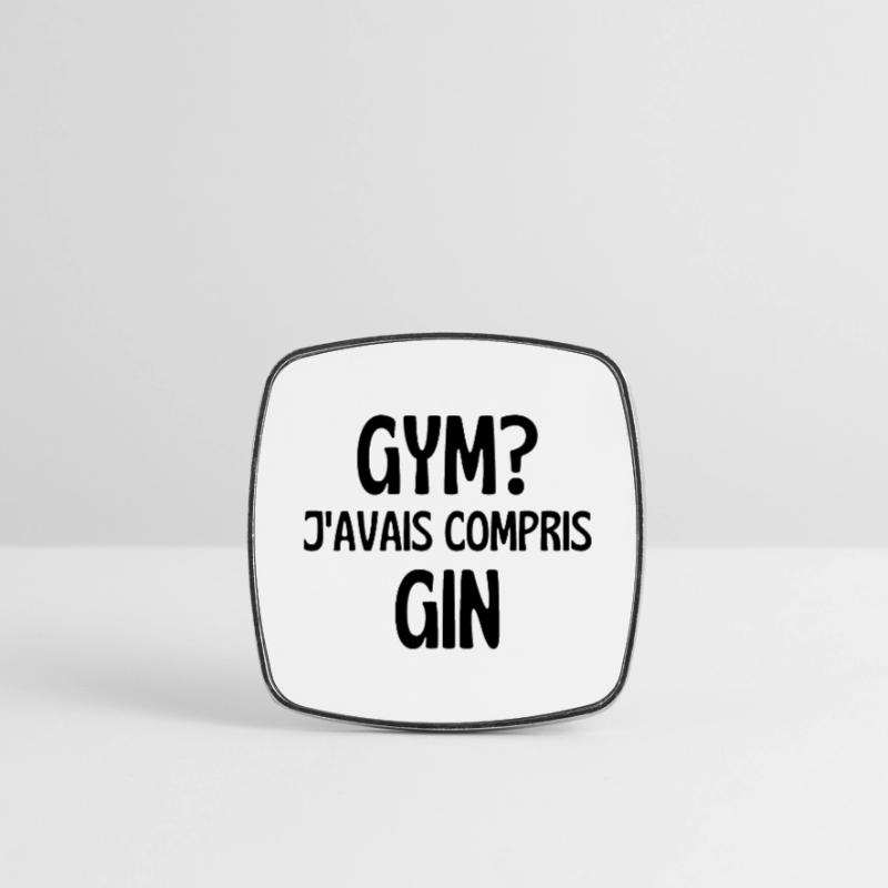 j'avais compris gin Magnet carré