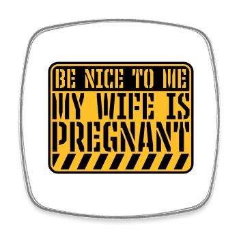 my wife is pregnant - Viereckiger Kühlschrankmagnet - Weiß - Vorne