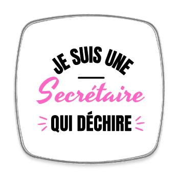 JE SUIS UNE SECRETAIRE QUI DECHIRE - Magnet carré - blanc - Devant