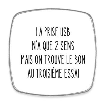 la prise usb n'a que 2 sens - Magnet carré - blanc - Devant