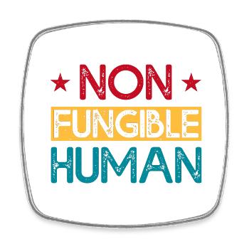 Non Fungible Human - Square fridge magnet - white - Front