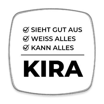 Kira Geschenk Lustiger Spruch Kann Alles - Viereckiger Kühlschrankmagnet - Weiß - Vorne