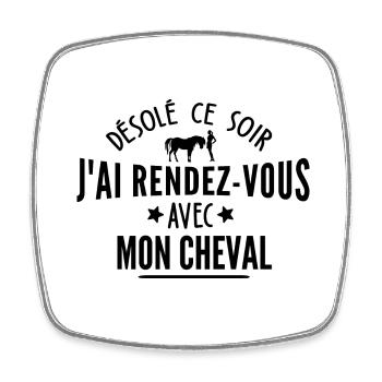 j ai rendez vous avec mon cheval / humour cheval - Magnet carré - blanc - Devant