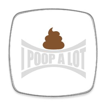 I poop a lot - Viereckiger Kühlschrankmagnet - Weiß - Vorne