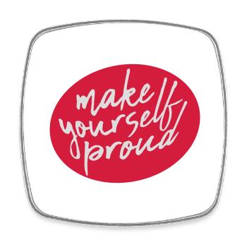 make yourself proud Zitat - Viereckiger Kühlschrankmagnet - Weiß - Vorne