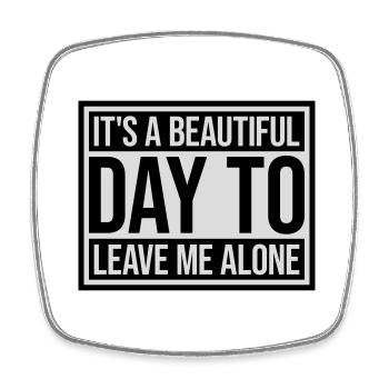 leave me alone day - Viereckiger Kühlschrankmagnet - Weiß - Vorne