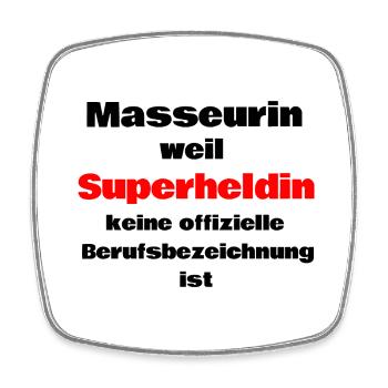 Masseurin weil Superheldin keine Berufsbezeichnung - Viereckiger Kühlschrankmagnet - Weiß - Vorne