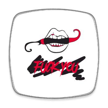 fuck you - Square fridge magnet - white - Front