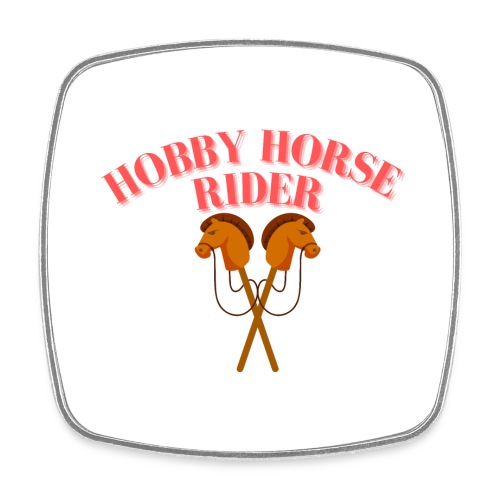 Hobby Horse Riding: Zeigen Sie Ihre Leidenschaft - Viereckiger Kühlschrankmagnet