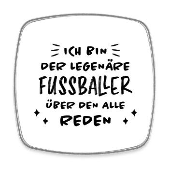 Fußballer Lustiger Spruch Fun Fußball Tor Geschenk - Viereckiger Kühlschrankmagnet - Weiß - Vorne