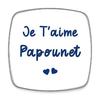 je t'aime papounet - Magnet carré - blanc - Devant