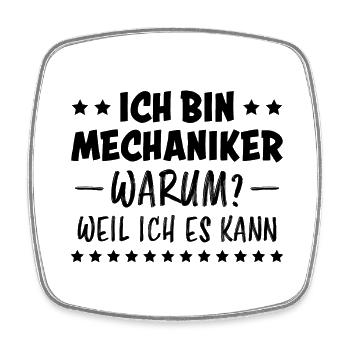 Mechaniker Spruch Lustiges Mechaniker Geschenk - Viereckiger Kühlschrankmagnet - Weiß - Vorne