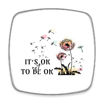 It´s ok not to be ok - Viereckiger Kühlschrankmagnet - Weiß - Vorne