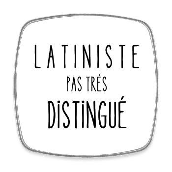 latiniste pas très distingué - Magnet carré - blanc - Devant