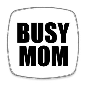 Busy mom - Square fridge magnet - white - Front