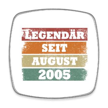 Legendär seit August 2005 Geburtstagsgeschenk - Viereckiger Kühlschrankmagnet - Weiß - Vorne