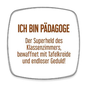 Pädagoge - Der Superheld des Klassenzimmers! - Viereckiger Kühlschrankmagnet - Weiß - Vorne