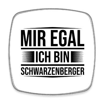 Schwarzenberg mir egal - Viereckiger Kühlschrankmagnet - Weiß - Vorne