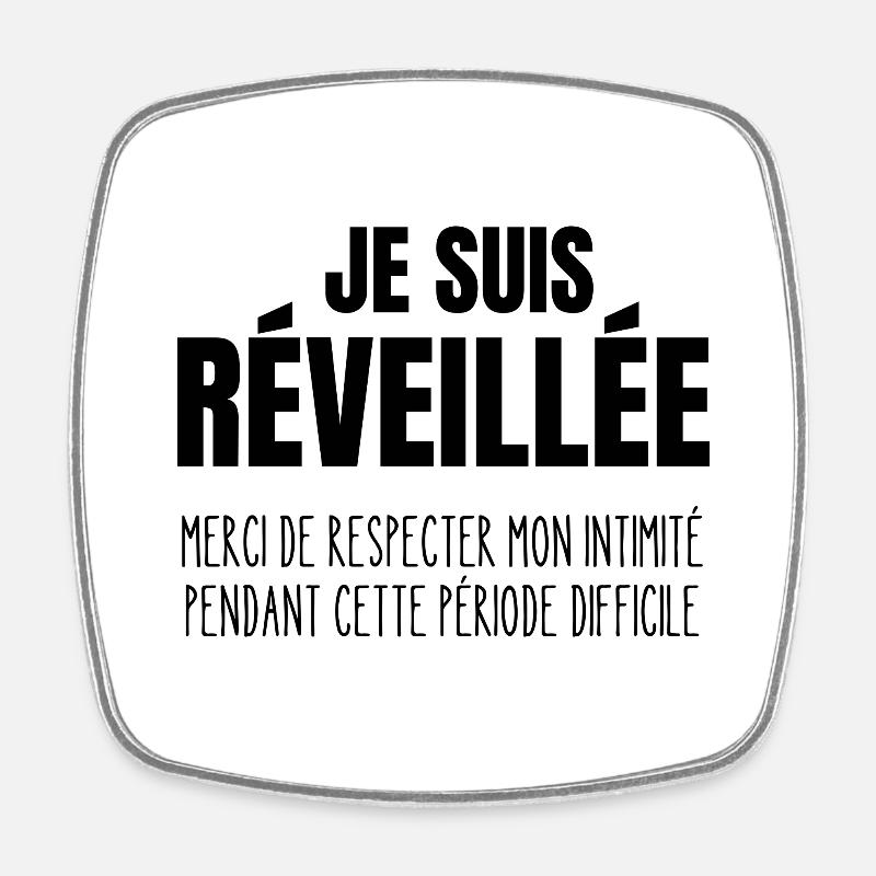 je suis réveillée - Magnet carré - blanc