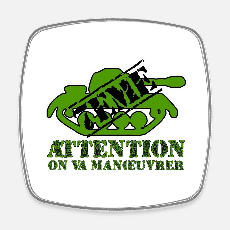 Attention on va manœuvrer - Magnet carré - blanc