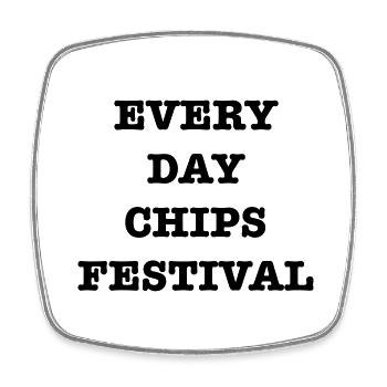 EveryDayChipFest - Square fridge magnet - white - Front