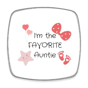 I m the FAVORITE Auntie - Viereckiger Kühlschrankmagnet - Weiß - Vorne