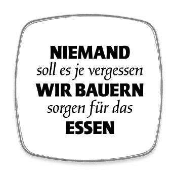 No one should forget: farmers provide food - Square fridge magnet - white - Front