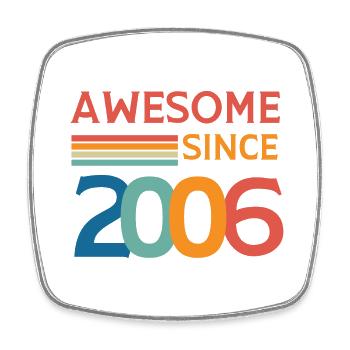 Awesome since 2006 - Magnet carré - blanc - Devant