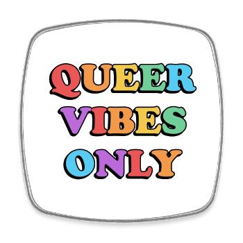 Queer Vibes Nur Regenbogenfarben - Viereckiger Kühlschrankmagnet - Weiß - Vorne