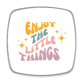 enjoy the little things - Square fridge magnet - white - Front