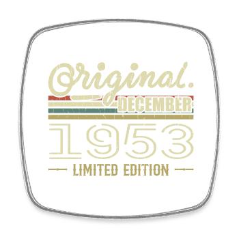 December 1953 Birthday December 1953 December - Square fridge magnet - white - Front