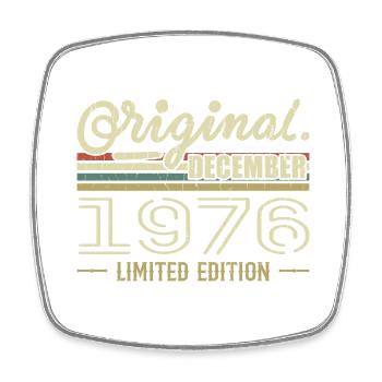 December 1976 Birthday December 1976 December - Square fridge magnet - white - Front