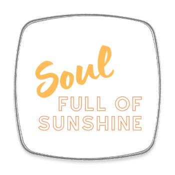 Soul full of sunshine - Viereckiger Kühlschrankmagnet - Weiß - Vorne