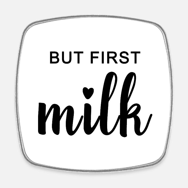 MAIS PREMIER LAIT. Idée cadeau pour la mère et l'enfant - Magnet carré - blanc