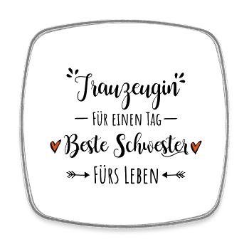 Trauzeugin Beste Schwester Dankeschön Geschenk - Viereckiger Kühlschrankmagnet - Weiß - Vorne