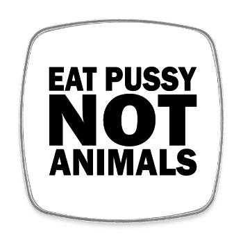 Eat pussy not animals - Square fridge magnet - white - Front