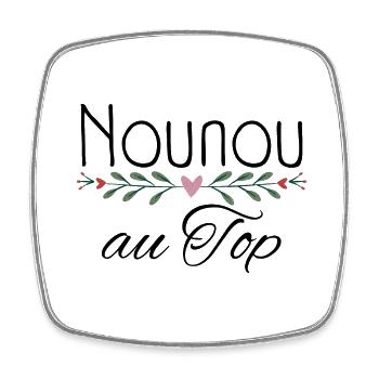 Nounou au Top - Magnet carré - blanc - Devant