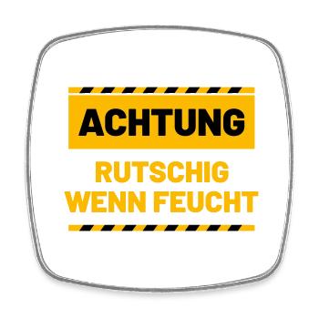 ACHTUNG rutschig wenn feucht - Viereckiger Kühlschrankmagnet - Weiß - Vorne